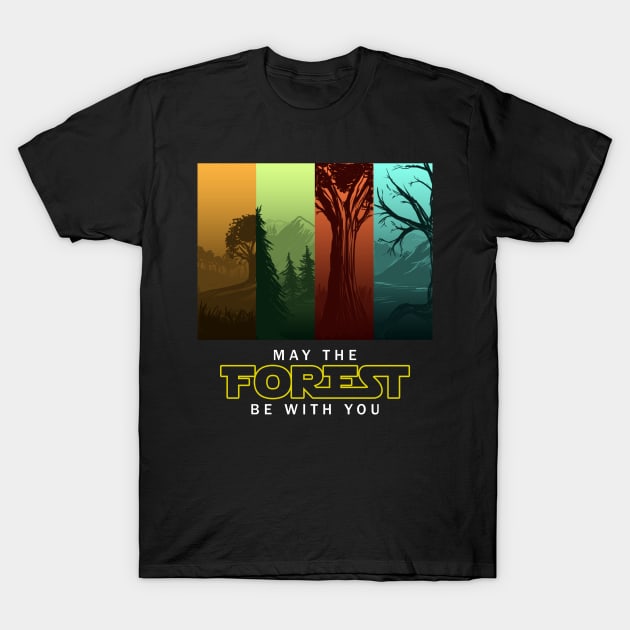 May The Forest Be With You - Wicked Design T-Shirt by Frontoni